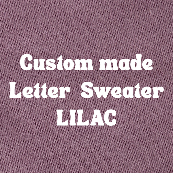lilac CUSTOM LETTER SWEATER pre-order