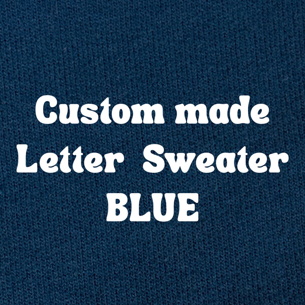 blue CUSTOM LETTER SWEATER pre-order
